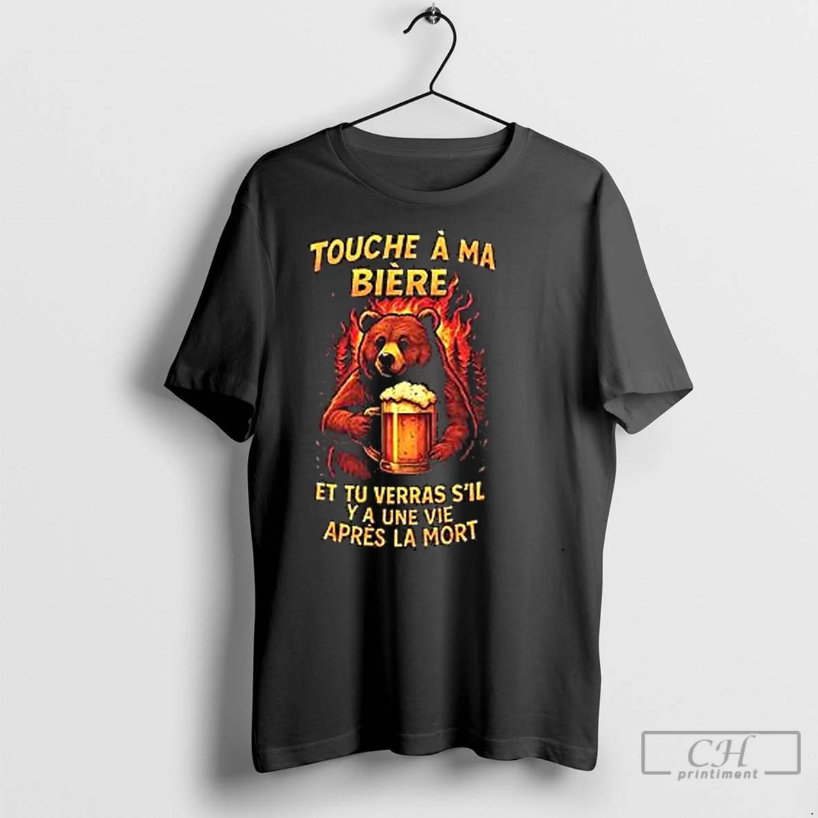 Classic Touche A Ma Biere Et Tu Verras Sil Y A Une Vie Apres La