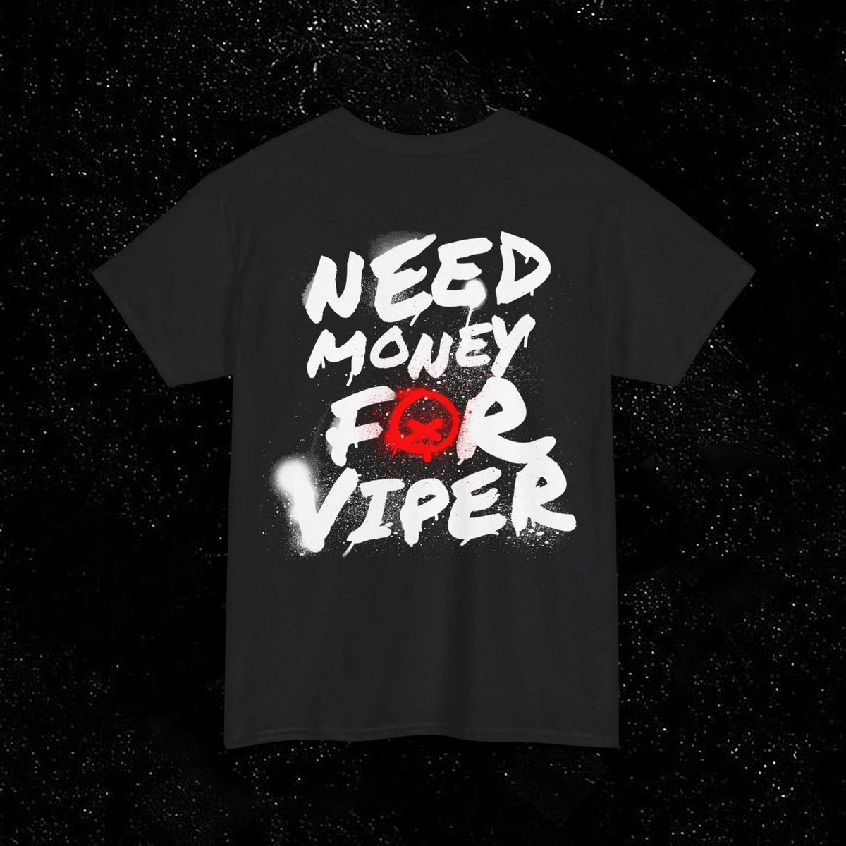 Quiet Racing Club - Need Money For Viper NMFV Unisex T Shirt Tee