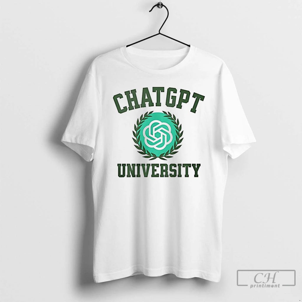Premium Chatgpt University T Shirts