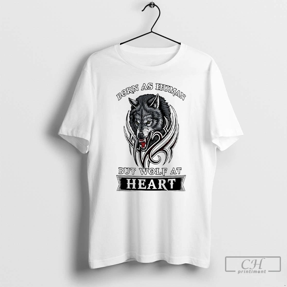 Classic Wolf Born As Human But Wolf At Heart T Shirts