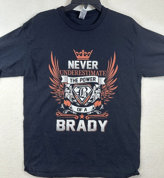 Never Underestimate The Power Of A Brady T-Shirt Mens M Long Sleeve Blue