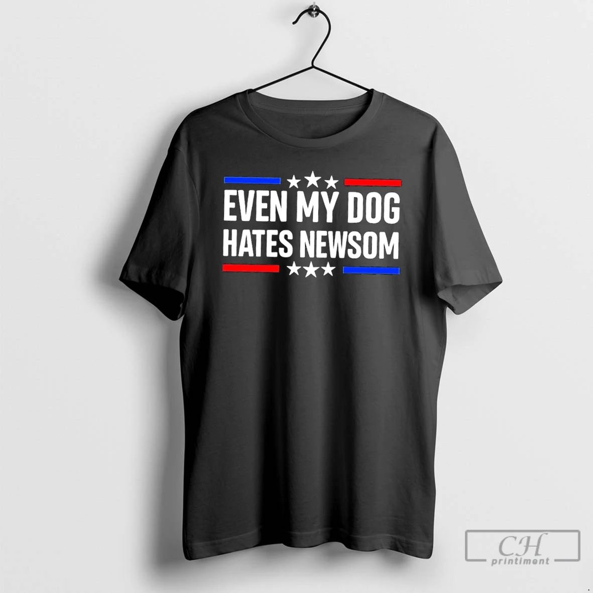 Classic Even My Dog Hates Gavin Newsom Stars T Shirts