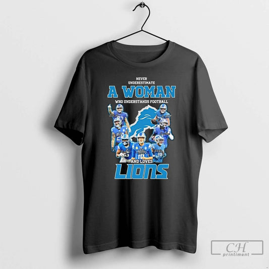 Classic Never Underestimate A Woman Who Understands Football And Loves Detroit Lions Players Signatures 2025