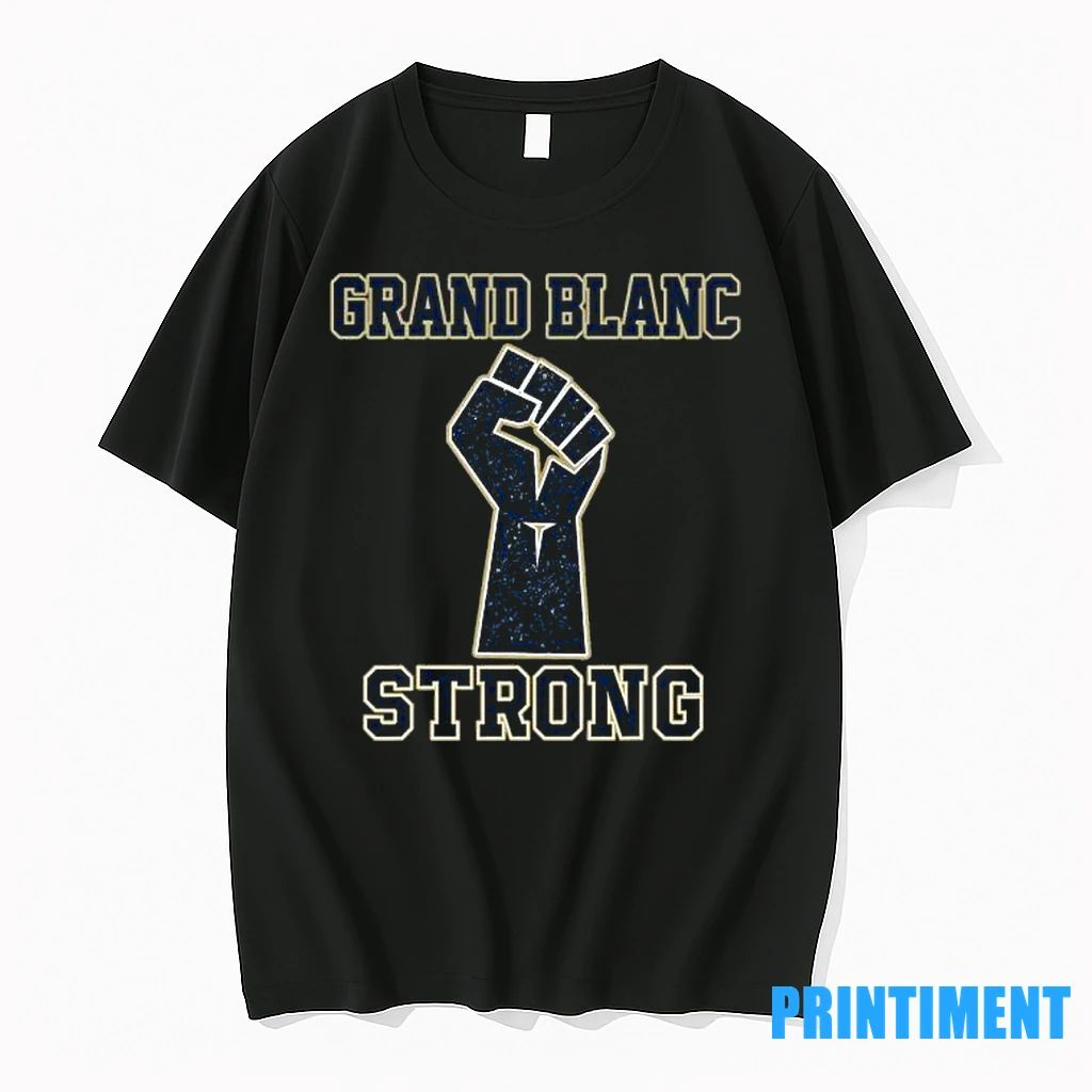 Pray For Grand Blanc Strong Supporter Tshirts Sweater