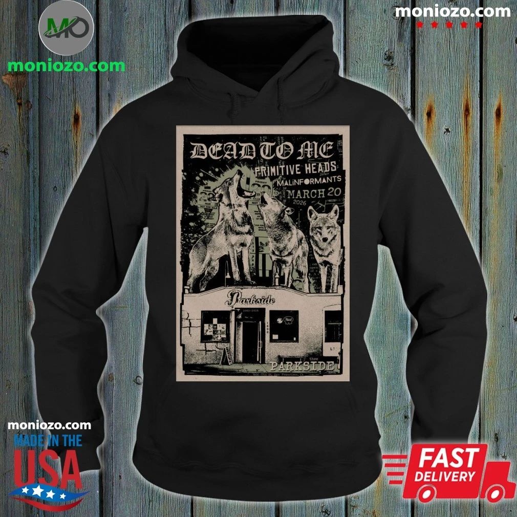 Dead to Me at Thee Parkside, San Francisco, CA 03 20 2026 Poster T-Shirt