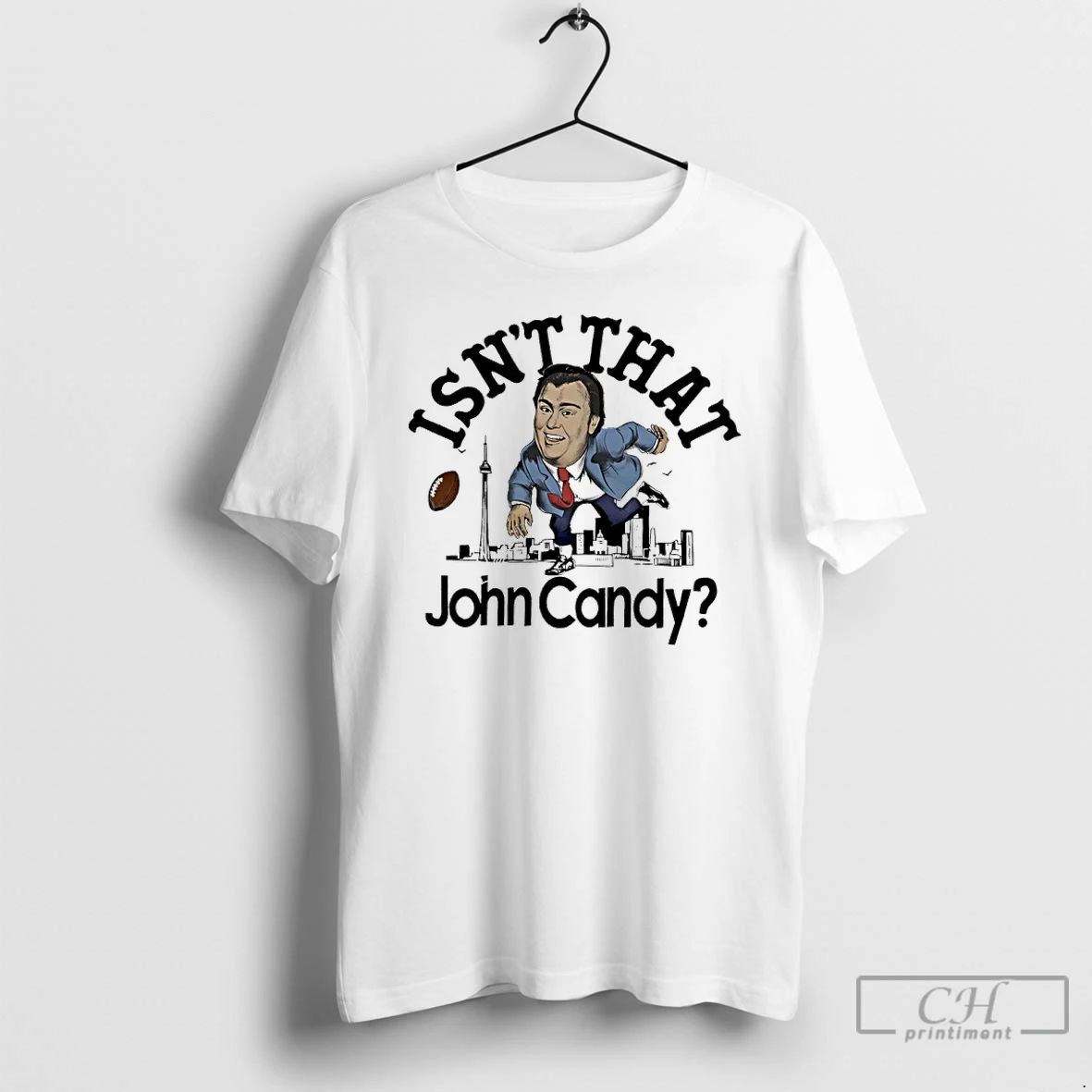 Premium Isnt That John Candy Toronto Argonauts Football T Shirts