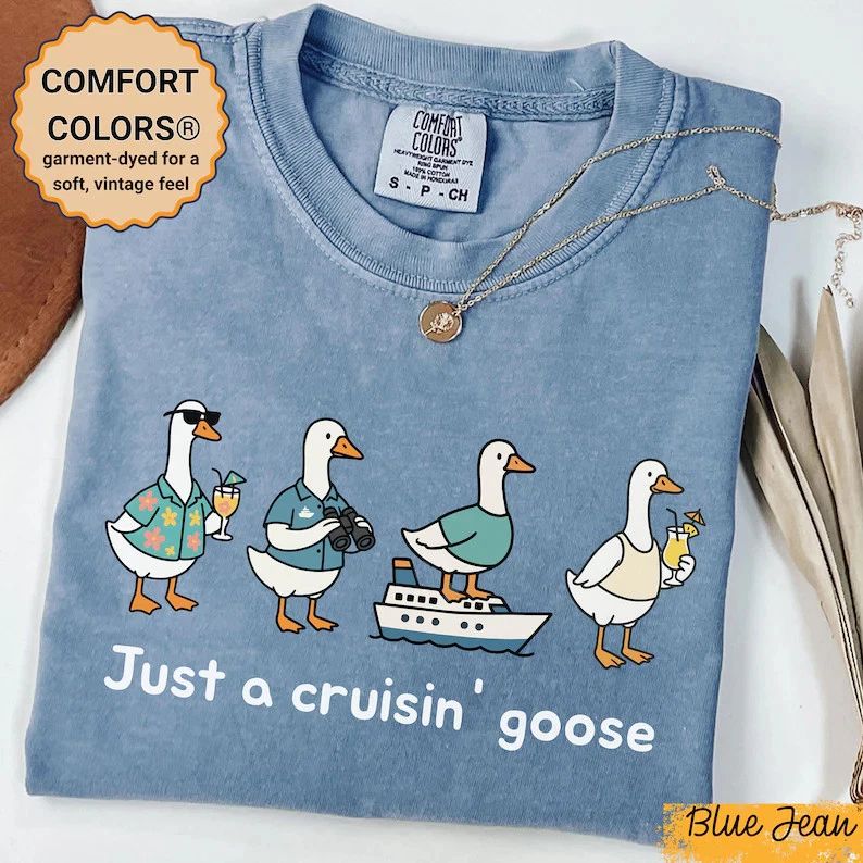 Funny Cruisin Goose Comfort Tee Cruise Vacation Travel Ocean Gift