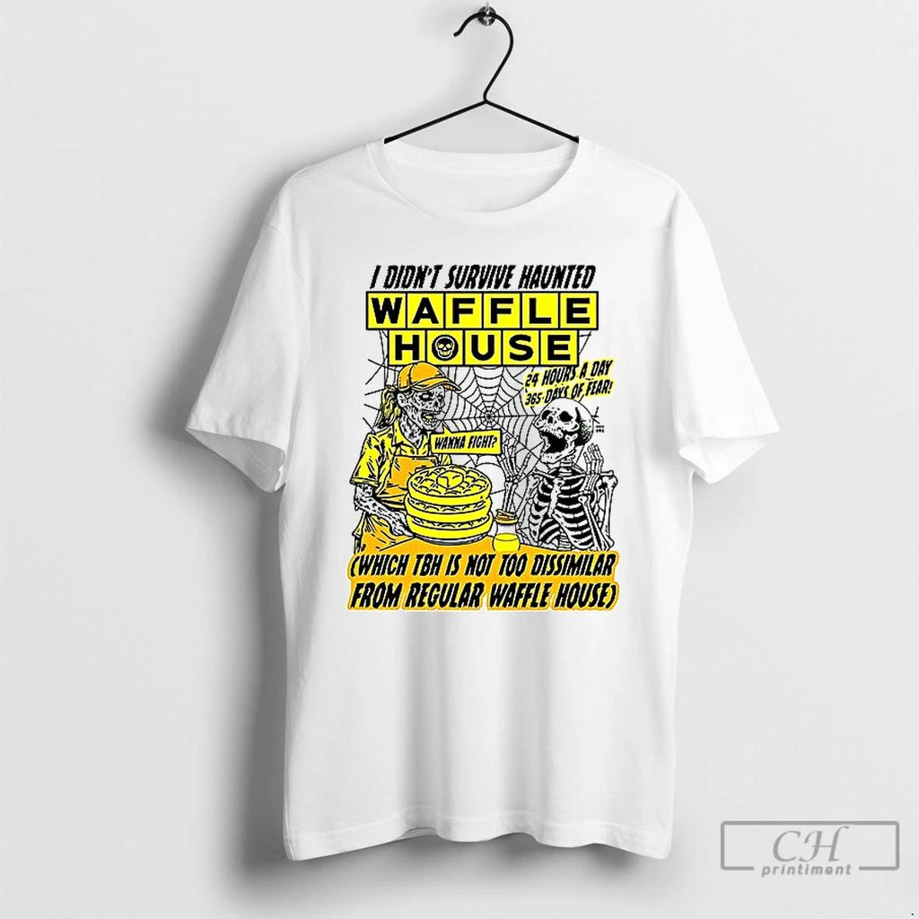 Classic I Didnt Survive Haunted Waffle House T Shirs Sweater