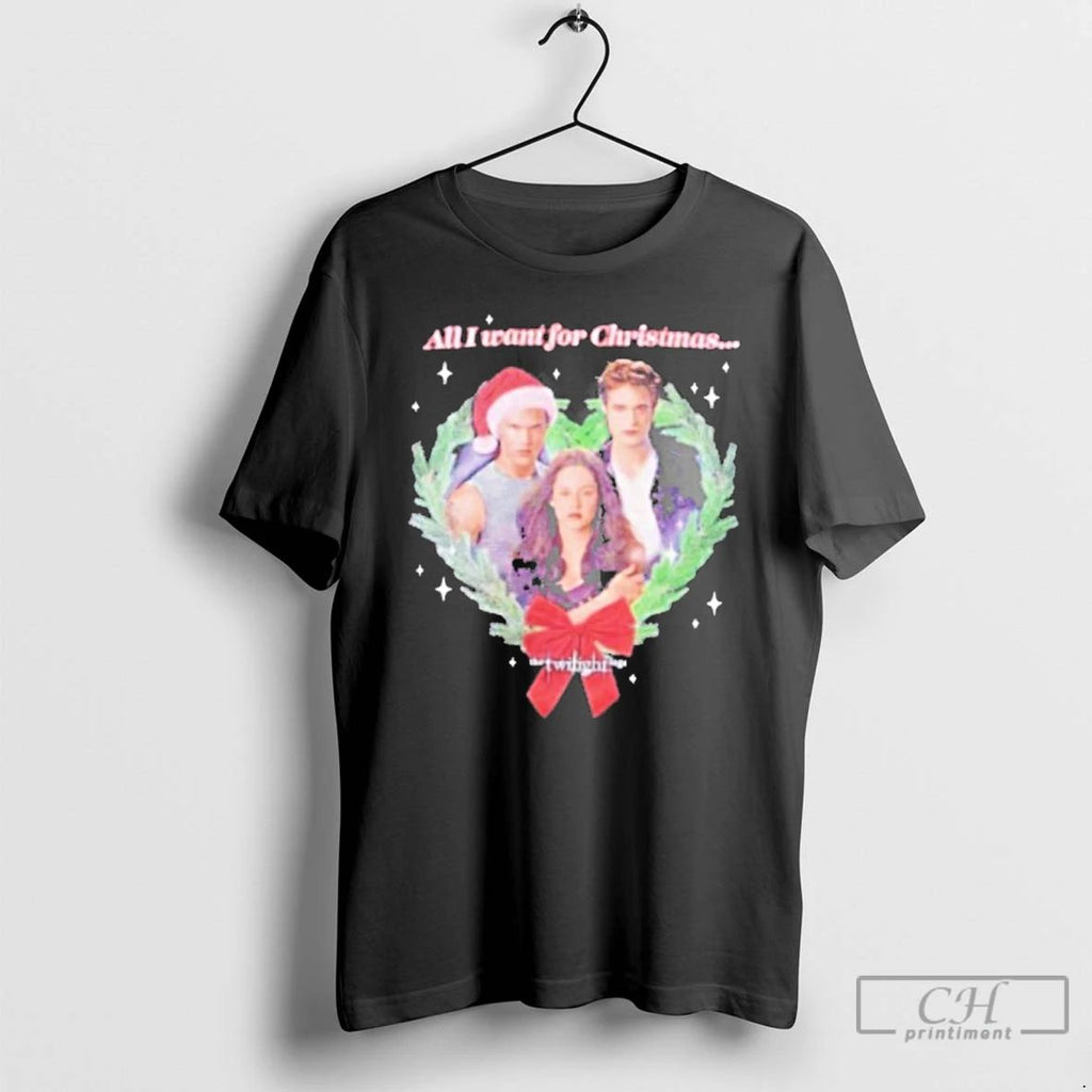 Premium The Twilight Saga All I Want For Christmas T Shirts