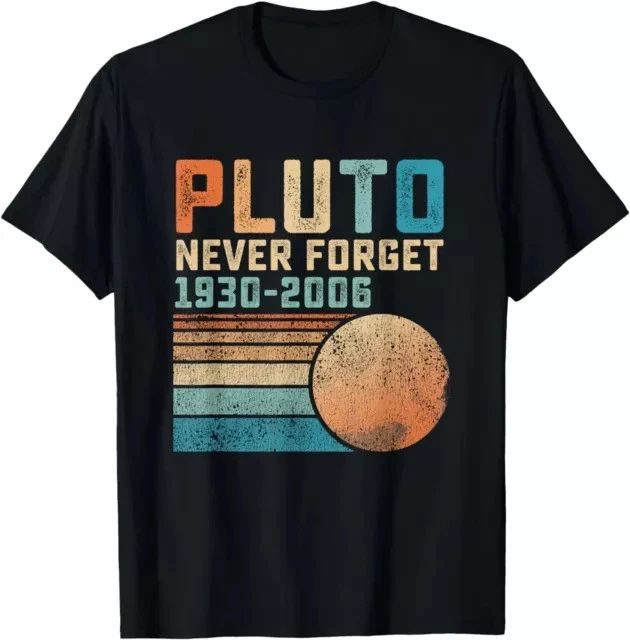 Pluto Never Forget Funny Astronomy Space Science Nerd Gift Tees S-3XL
