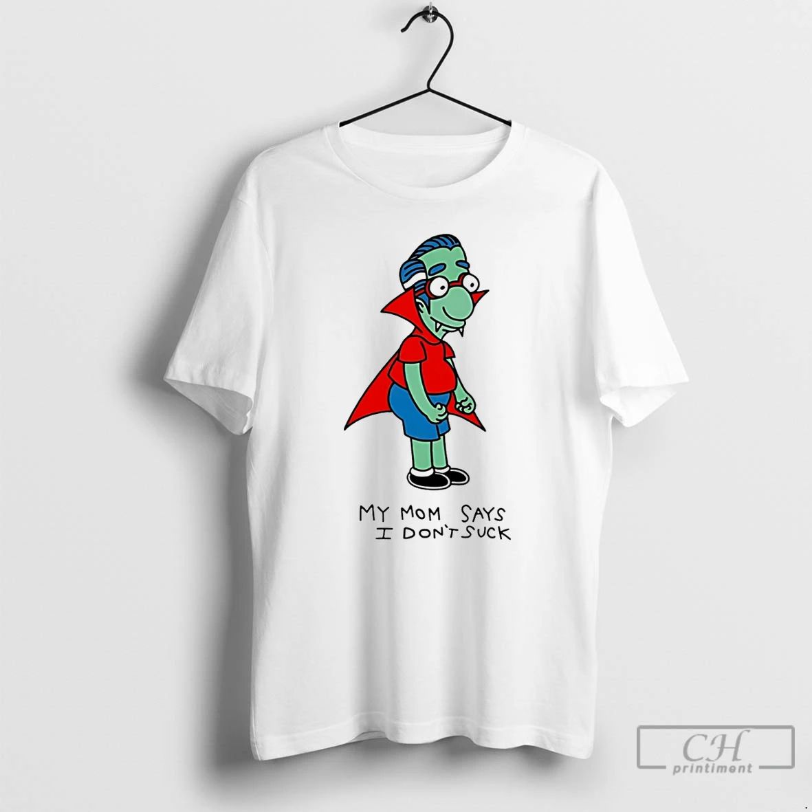 Premium Milhouse Van Houten X Vampire My Mom Says I Dont Suck T Shirts
