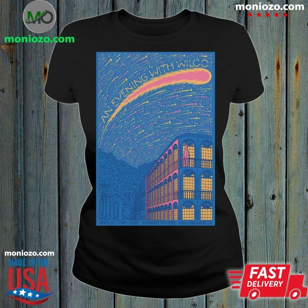Wilco Saenger Theatre, New Orleans LA April 30-May 1 2026 Poster Shirt