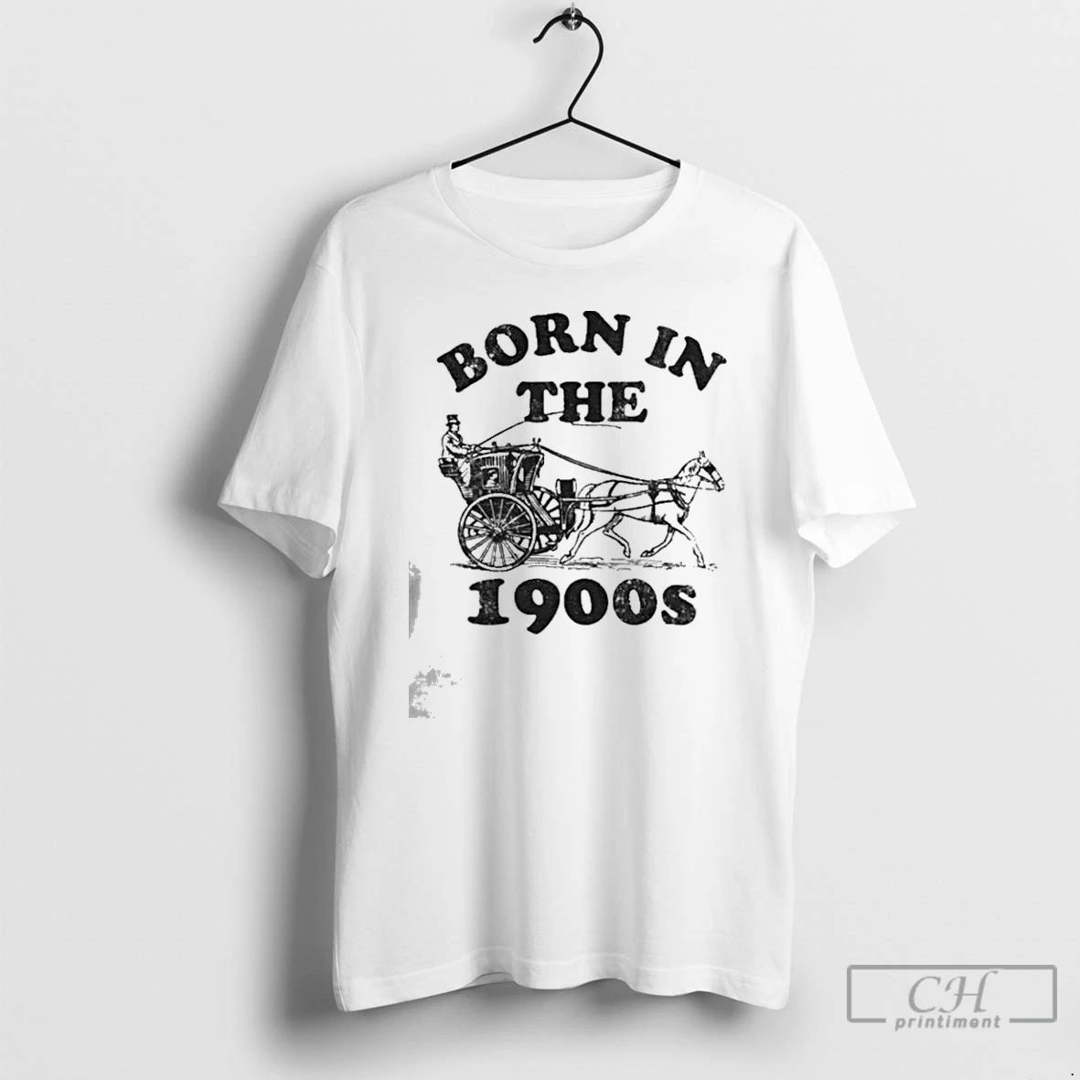 Classic Born In The 1900s Horse Drawn Carriage T Shirts