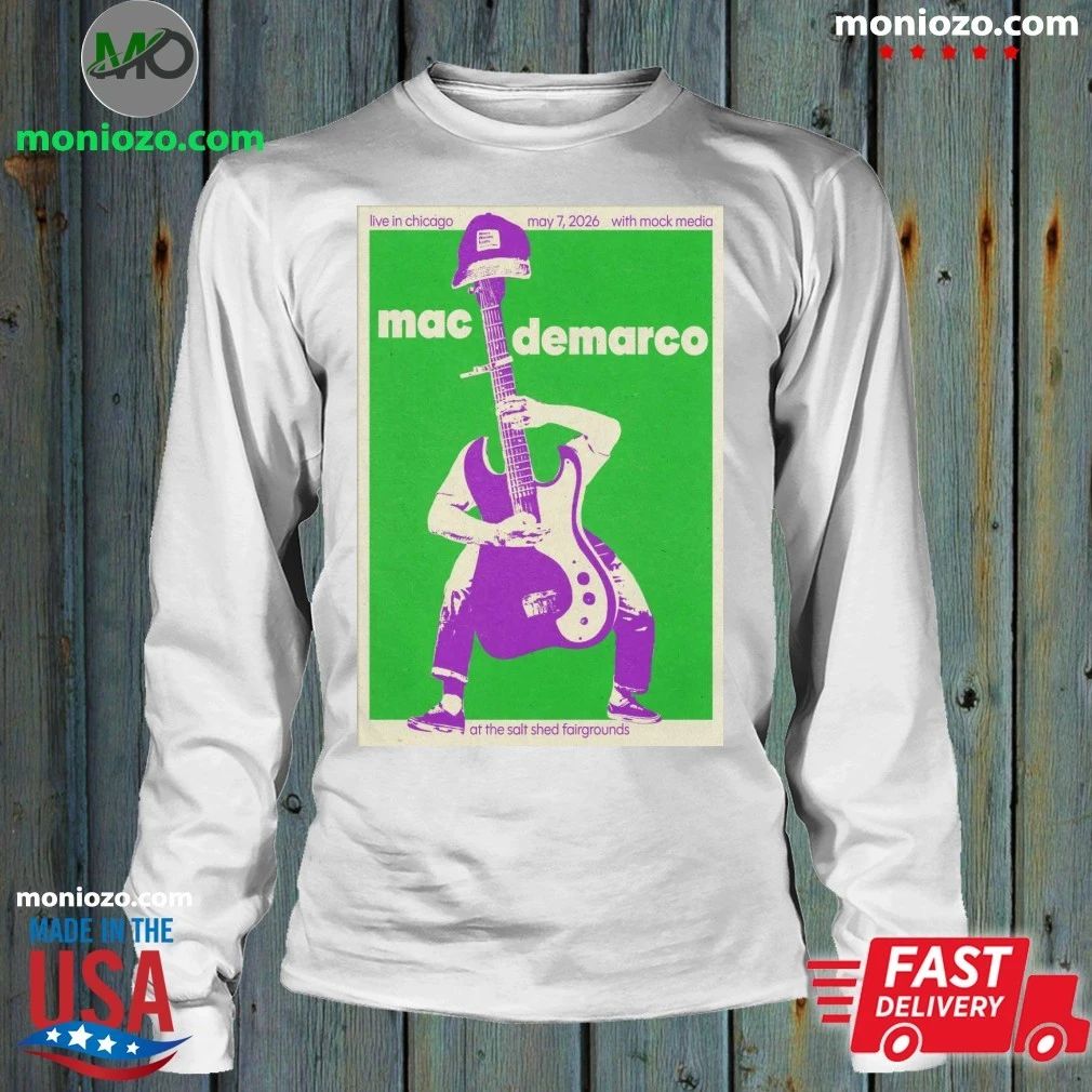 Original Mac Demarco In Chicago IL On May 7 2026 Tour Poster Shirt