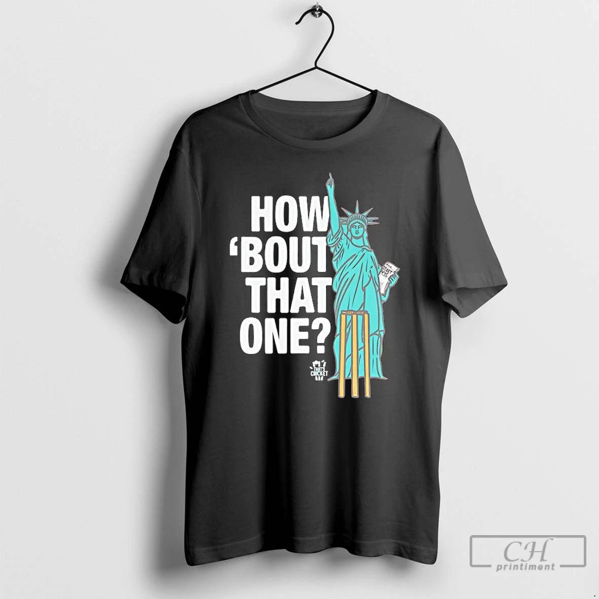 Premium Statue Of Liberty Thats Cricket How Bout That One T Shirts