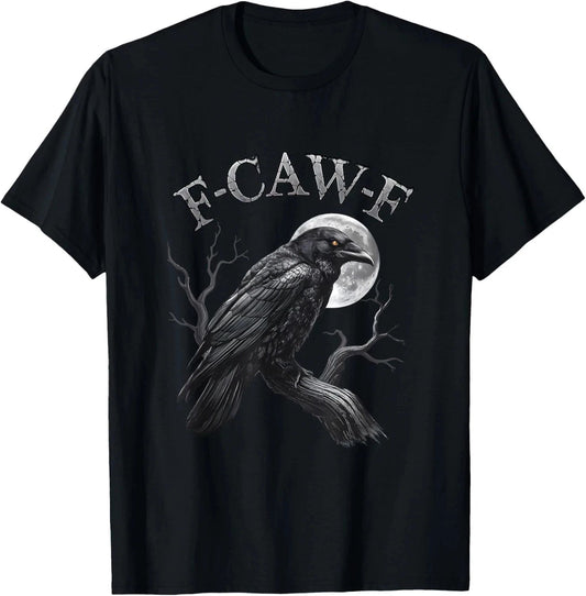 Black Crow, F-Caw-F Funny Black Bird Saying Humor Meme Unisex T-Shirt