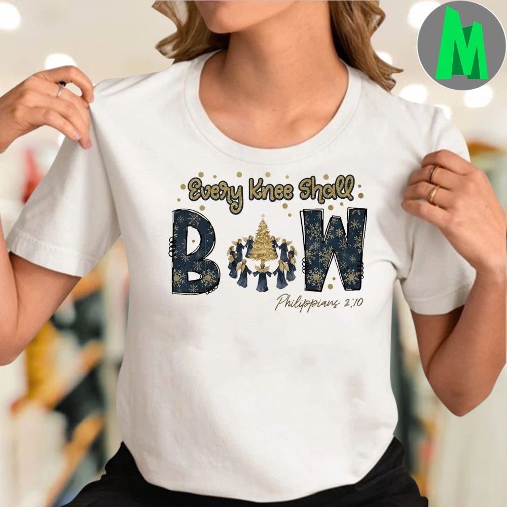 Every Knee Shall Bow Philippians Shirt