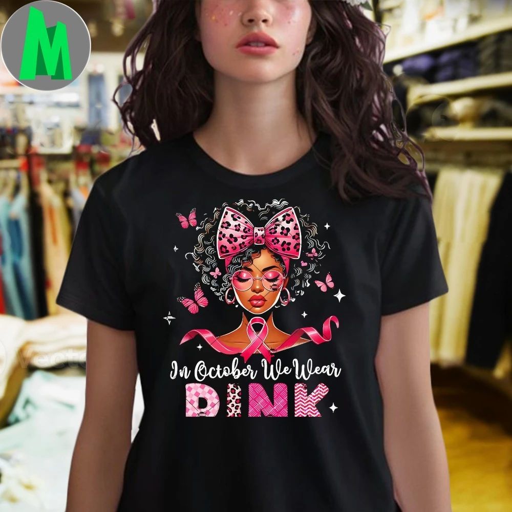 In October We Wear Pink Breast Cancer Awareness Shirt