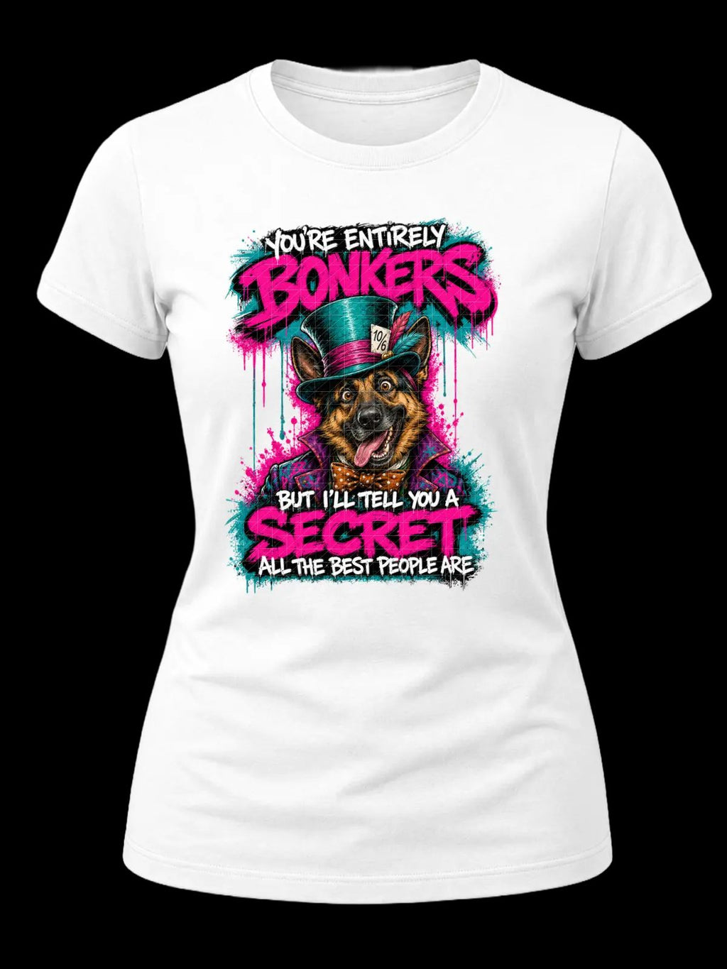 You’re Entirely Bonkers German Shepherd Shirt
