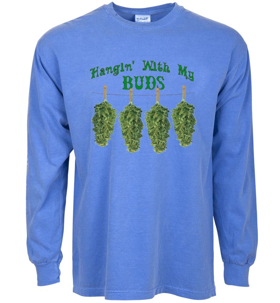 long sleeve t-shirt for men hangin' with my buds funny pot shirt weed 420 stoner