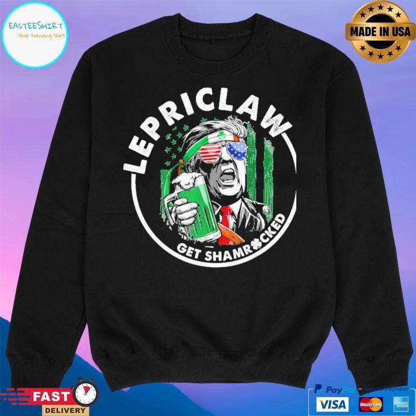 Donald Trump Lover Gifts Drinking Lepriclaw Get Shamrocked St Patricks Day T-shirt