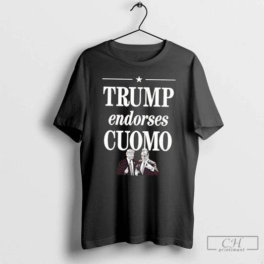 Premium Zohran Mamdani Trump Endorses Cuomo T Shirts