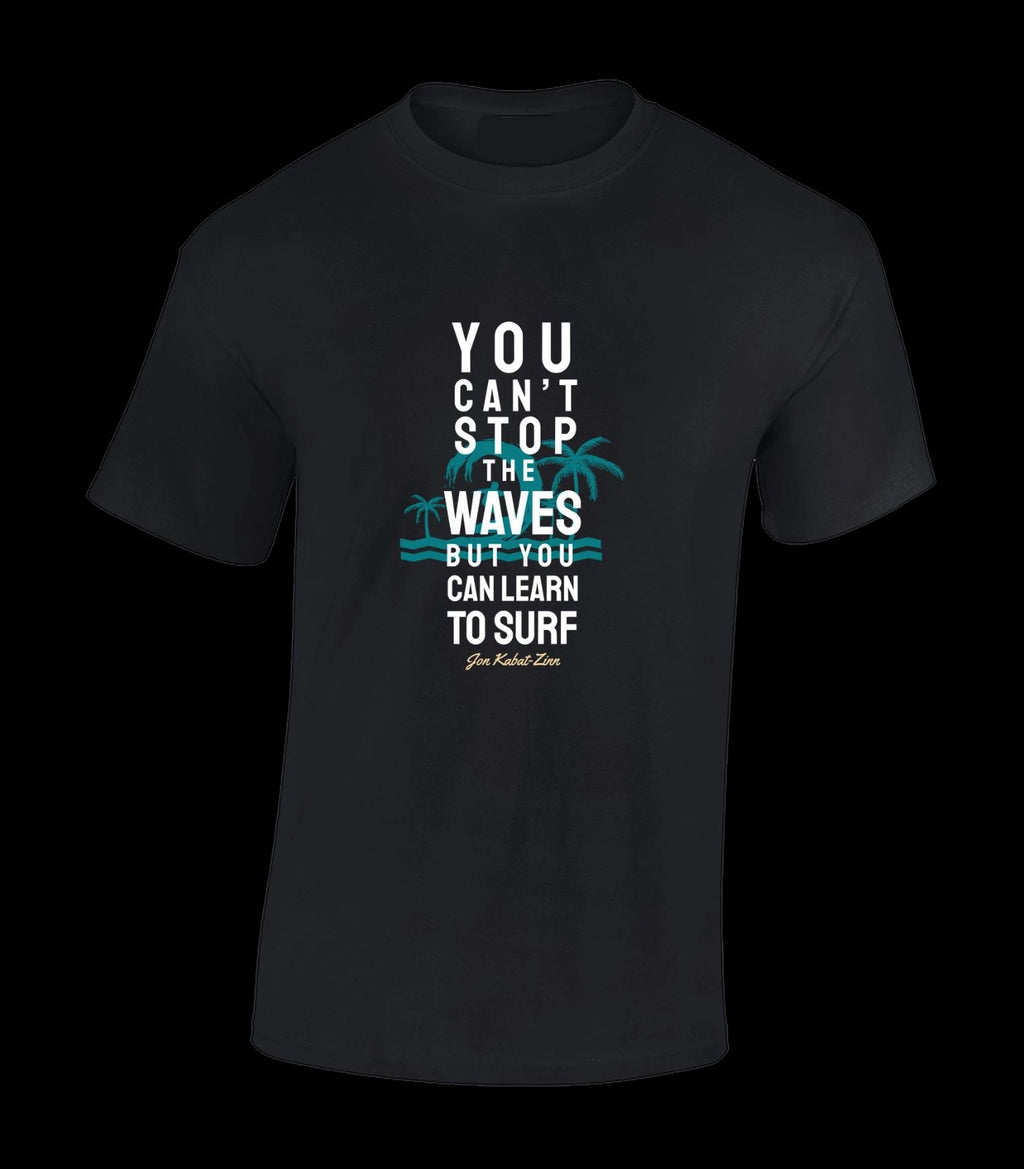 YOU CAN'T STOP THE WAVES MENS T SHIRT COOL SURFING SURFER TOP HOLIDAY CLOTHING