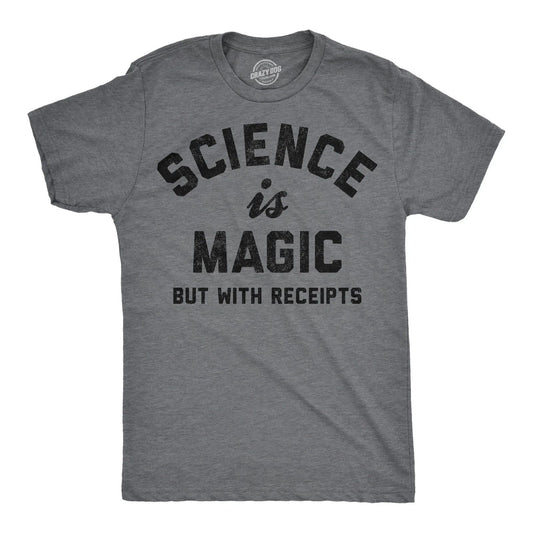 Mens Funny T Shirts Science Is Magic But With Receipts Sarcastic Nerdy Tee For