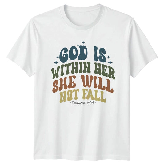 God Is Within Her She Womens T-Shirt Christian Faith Mothers Day Gift For Her