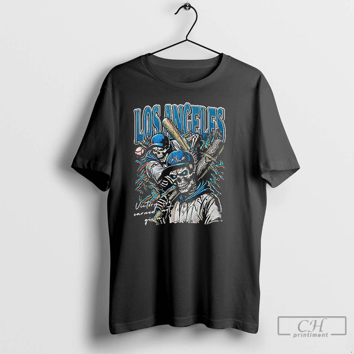 Classic Los Angeles Dodgers Baseball Victory Earned Not Given Skeleton T Shirts