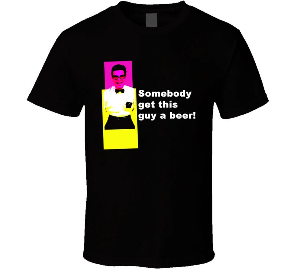 Somebody Get Beer Nerd T Shirt