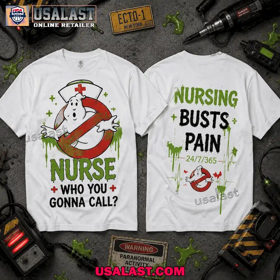 Ghostbusters Nurse Who You Gonna Call Night Shift 3D Shirt