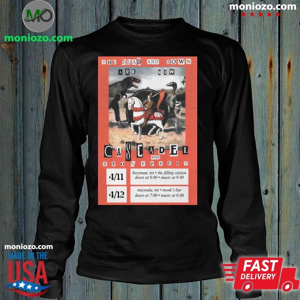 Cascadel With Stonefruit Apr 11 2026 Bozeman MT And Apr 12 2026 Missoula MT Poster T-Shirt