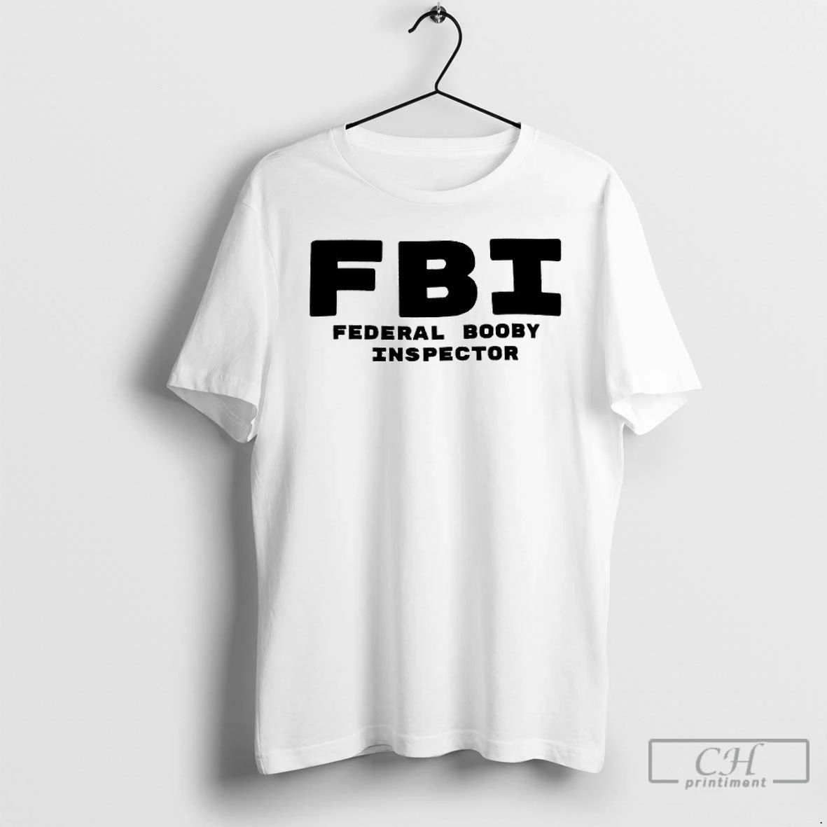 Premium Fbi Federal Booby Inspector T Shirts