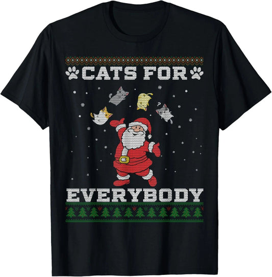 Cats For Everybody Ugly Christmas Funny Xmas Cute Cat Lover T-Shirt