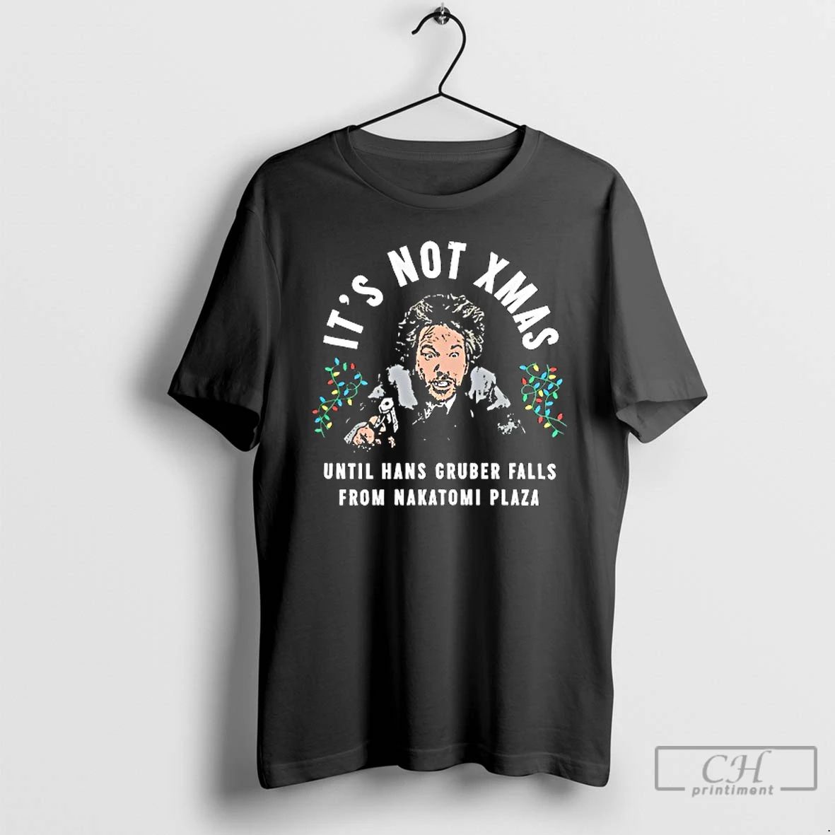 Premium Hans Gruber Christmas Its Not Xmas Until Hans Gruber Falls From Nakatomi Plaza
