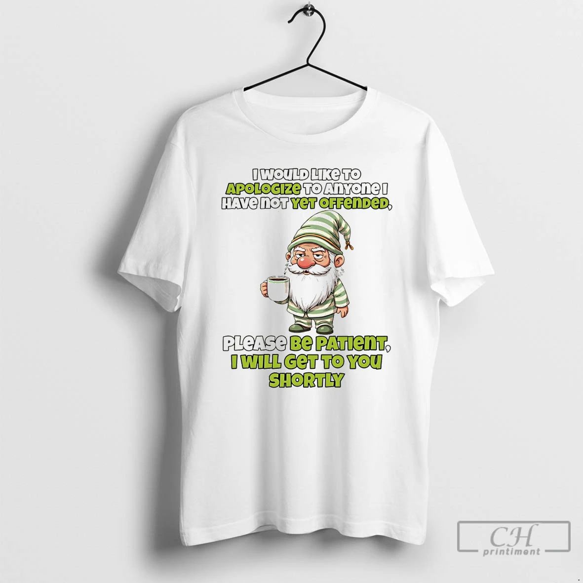 Classic Gnome I Would Like To Apologize To Anyone I Have Not Yet Offended Please