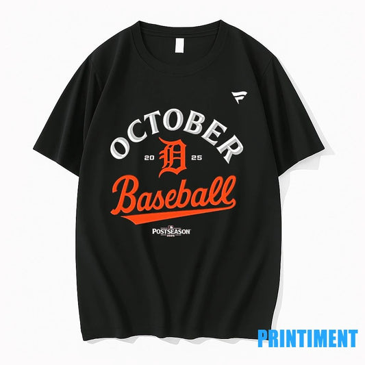 October Baseball Detroit Tigers 2025 Mlb Postseason Tshirts Sweater