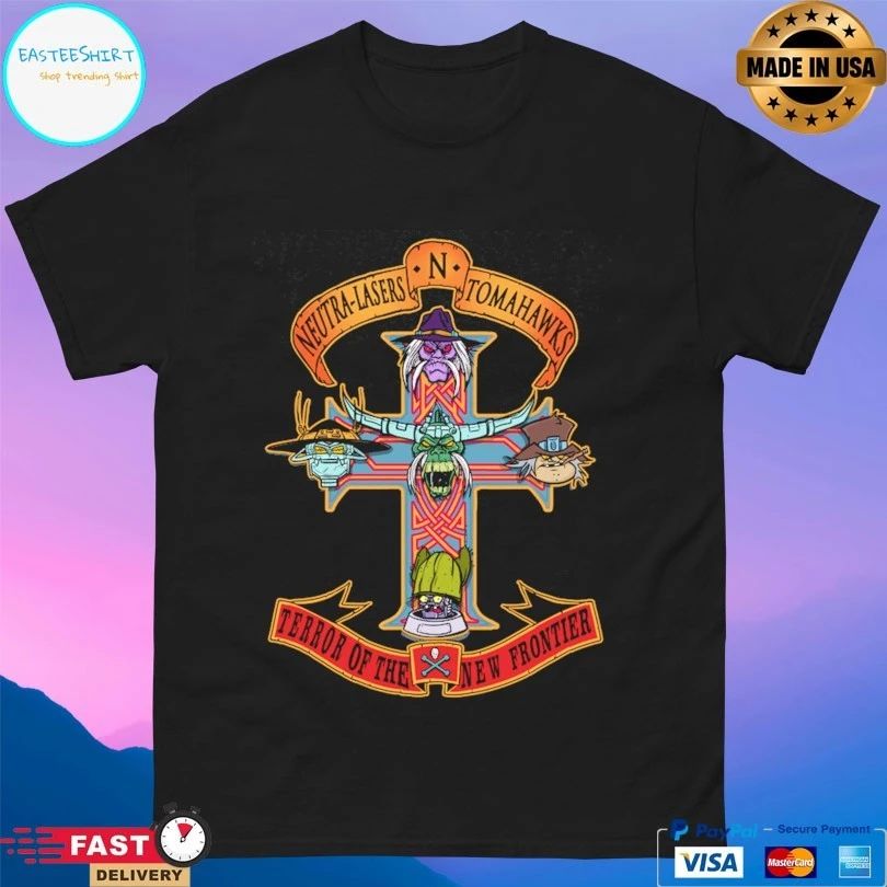 Neutra-lasers And Tomahawks Terror Of The New Frontier T-shirt