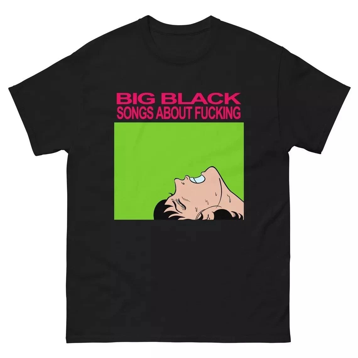 Big Black Songs About Fcking- Vintage Punk T Shirt UNISEX SHIRT Funny Sarcastic