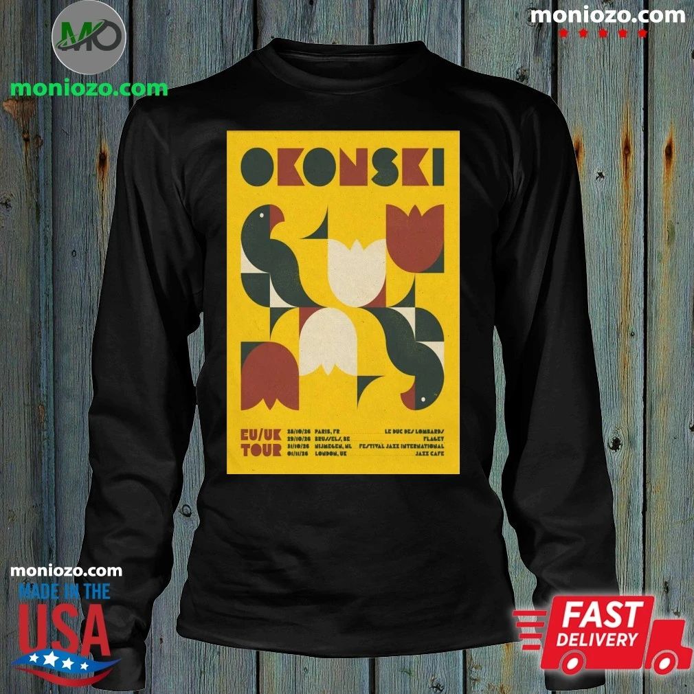Okonski EU UK Tour 26 Poster Shirt
