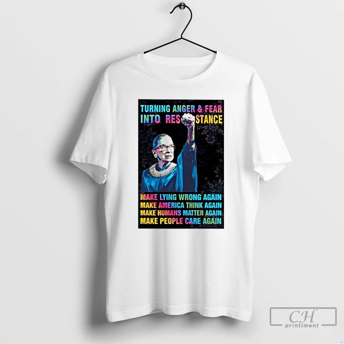 Classic Ruth Bader Ginsburg Turning Anger Fear Into Resistance T Shirts