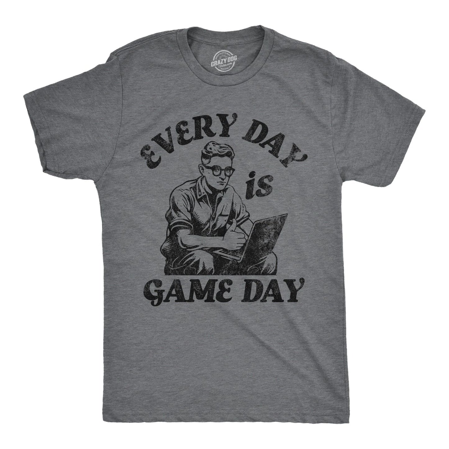 Mens Funny T Shirts Every Day Is Game Day Sarcastic Graphic Novelty Tee for Men