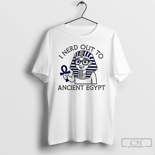 Premium I Nerd Out To Ancient Egypt History Buff T Shirts