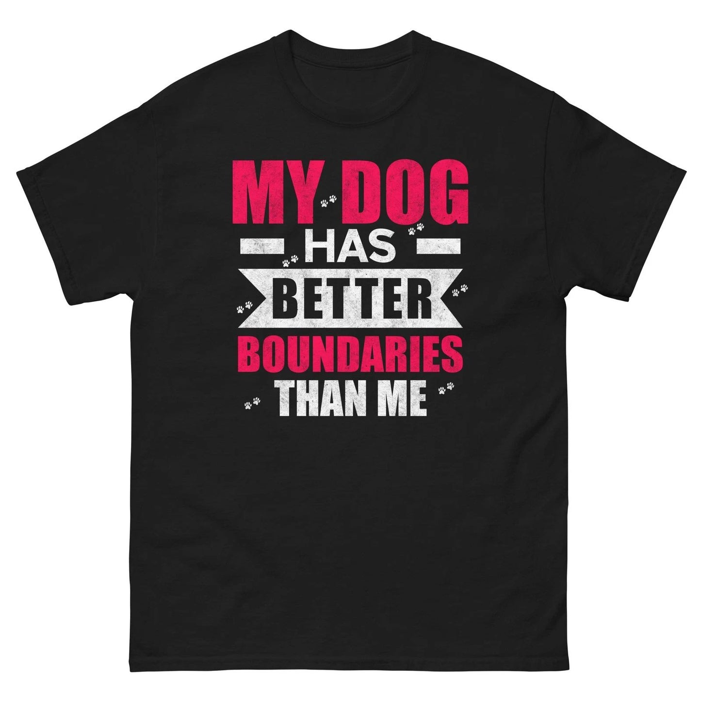 My Dog Has Better Boundaries Than Me Funny Dog Lover Shirt