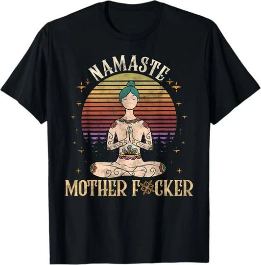 NEW! Funny Yoga Namaste Mother F Yoga Namaste Mother Best Tee T-Shirt S-3XL