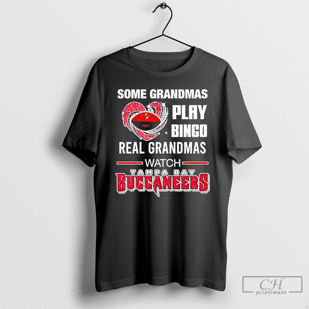 Classic Some Grandmas Play Bingo Real Grandmas Watch Tampa Bay Buccaneers Diamond Heart T Shirts