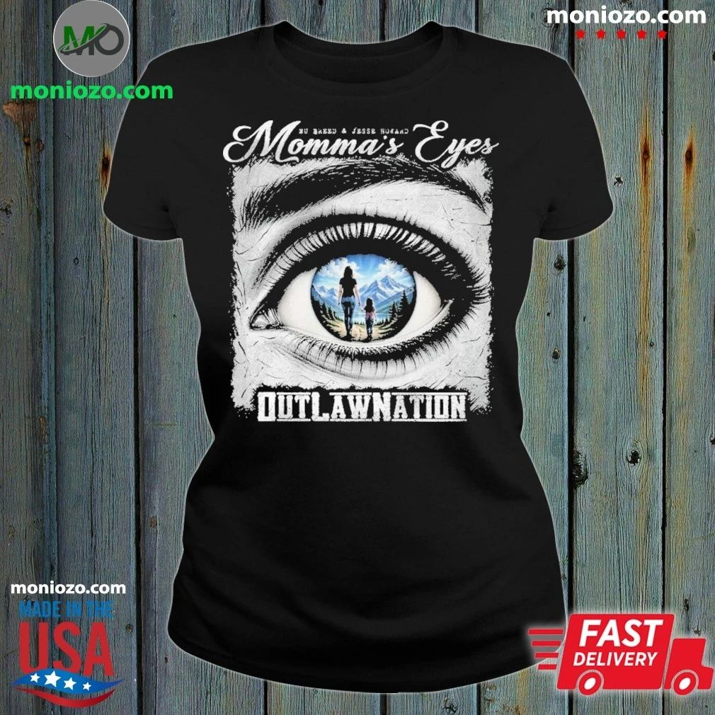 Original Outlaw Nation Momma’s Eyes Shirt