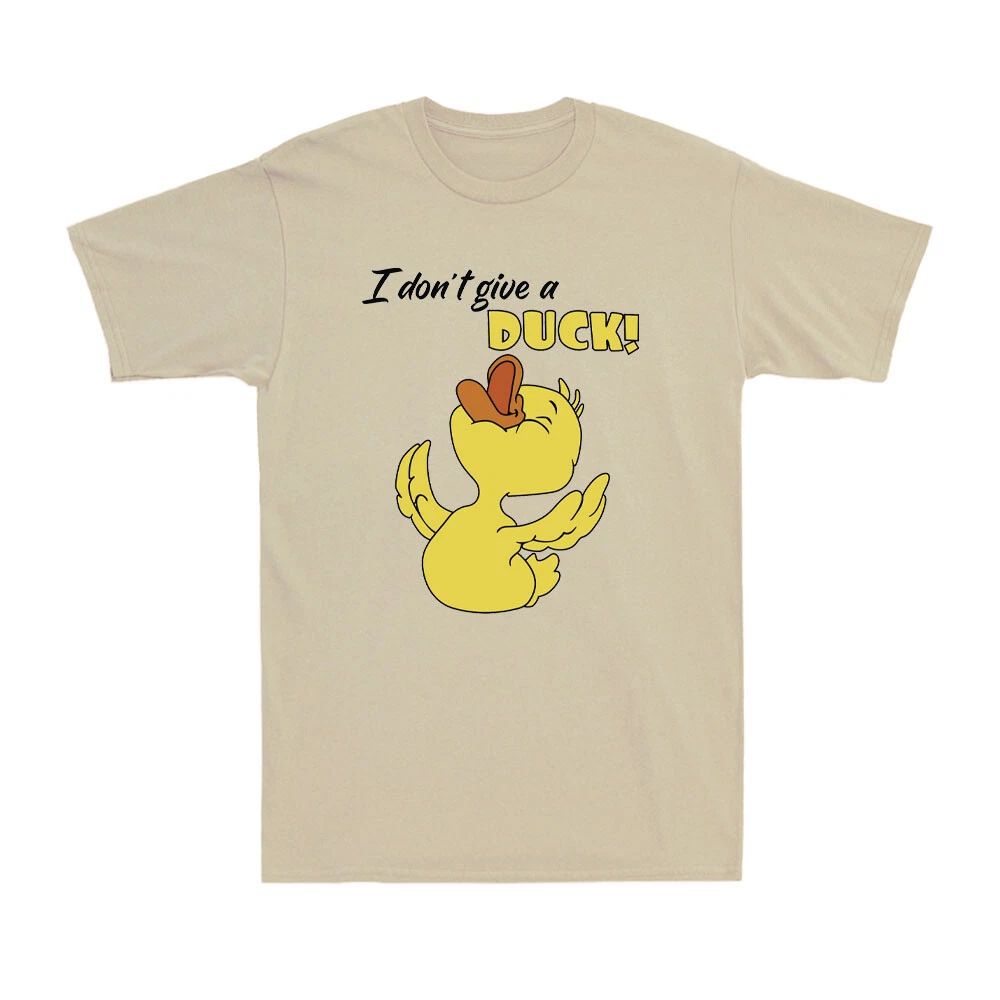 I Don't Give A Duck Funny Cute Duck Rude Joke Novelty Gift Men's T-Shirt T-shirt