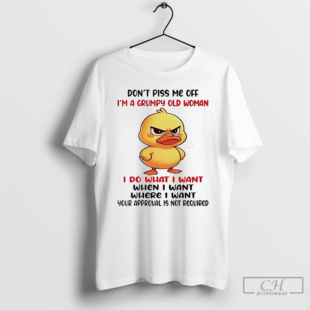 Classic Duck Dont Piss Me Off Im A Grumpy Old Woman T Shirts